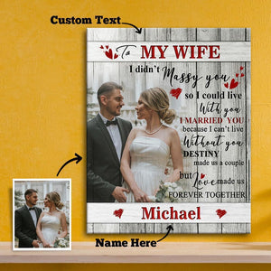 Custom Photo Wall Decor Painting Canvas With Text Vertical Version - To My Wife