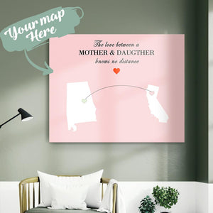 Mother's Day Gift Custom Painting Canvas Personalized Two State Painting Canvas-The Love Between A MOTHER & DAUGTHER Knows No Distance Painting Canvas Canvas